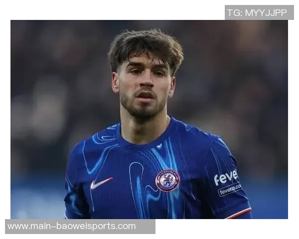 吉乌若为切尔西出战冬窗将无法外租引发关注 吉乌若为切尔西出战冬窗将无法外租引发关注