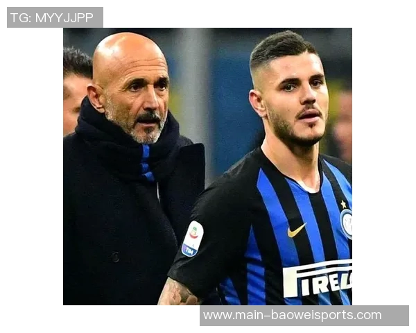 斯帕莱蒂回忆执教国米艰难时刻称赞伊卡尔迪为杰出射手 斯帕莱蒂回忆执教国米艰难时刻称赞伊卡尔迪为杰出射手