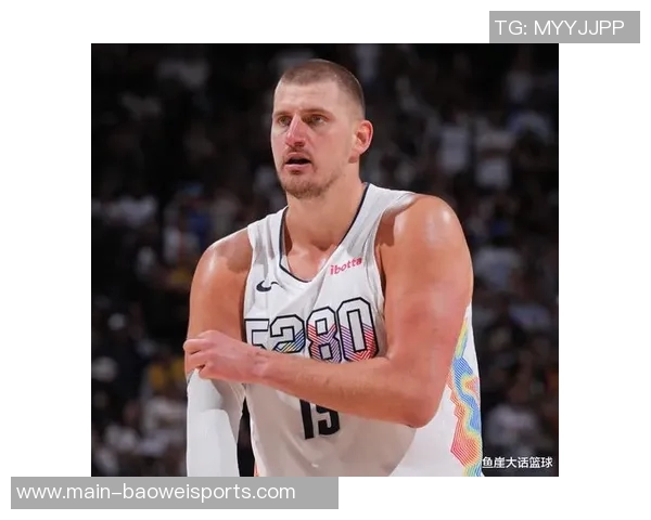 约基奇谈球队进攻多样性与默契提升卡梅罗安东尼采访揭示内情 约基奇谈球队进攻多样性与默契提升卡梅罗安东尼采访揭示内情